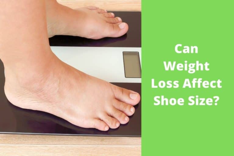 Can Weight Loss Affect Shoe Size? Getting Old And Fit
