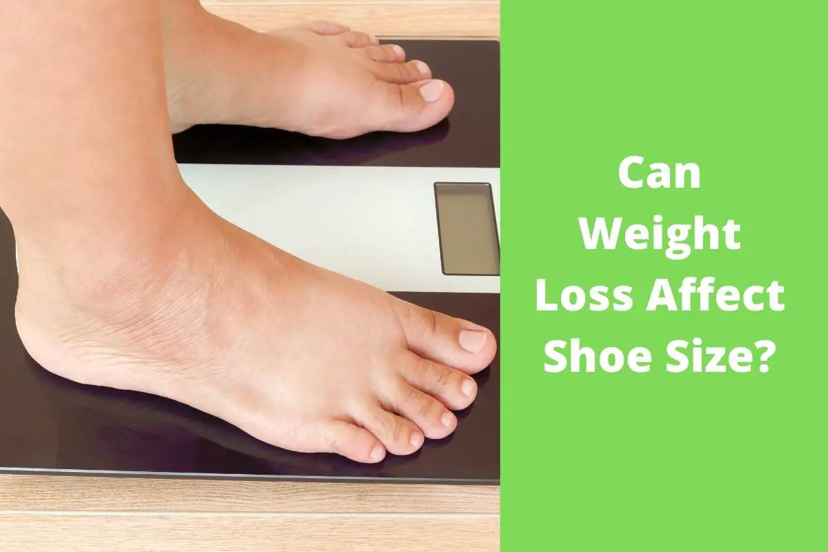 Can Weight Loss Affect Shoe Size? Getting Old And Fit