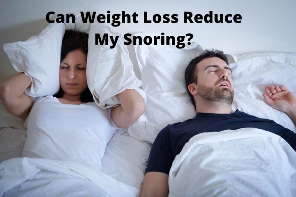 Can Weight Loss Reduce My Snoring