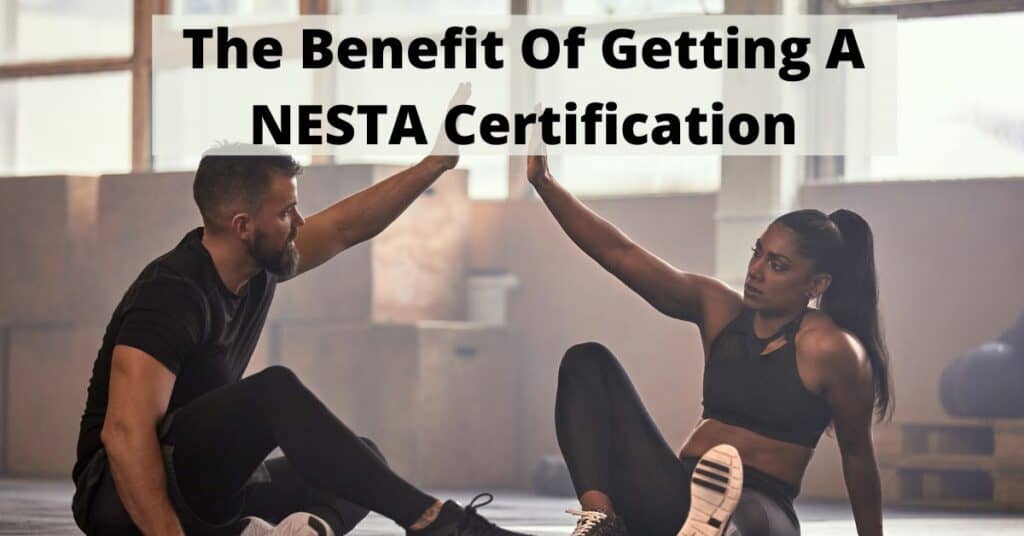 The Benefit Of Getting A NESTA Certification