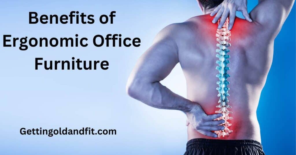 Benefits of Ergonomic Office Furniture